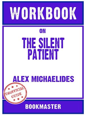 cover image of Workbook on the Silent Patient by Alex Michaelides (Fun Facts & Trivia Tidbits)